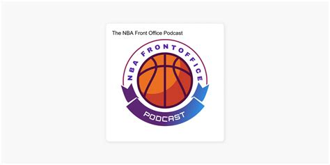 frontoffice seris|The NBA Front Office Podcast Podcast Series .